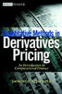Quantitative Methods in Derivatives Pricing: An Introduction to Computational Finance (Wiley Finance)