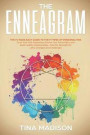 Enneagram: The #1 Made Easy Guide to the 9 Types of Personalities. Grow Your Self-Awareness, Evolve Your Personality, and Build H