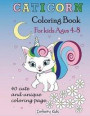 Caticorn Coloring Book: Ages 4-8: 40 cute, unique coloring page (INFINITY KIDS)