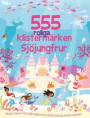 555 roliga klistermärken - Sjöjungfrur [nyutgåva]