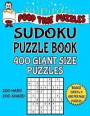 Poop Time Puzzles Sudoku Puzzle Book, 400 Giant Size Puzzles, 200 Hard and 200 Extra Hard: One Gigantic Puzzle Per Letter Size Page