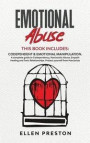 Emotional Abuse: Codependent & Emotional Manipulation. A complete guide to Codependency, Narcissistic Abuse, Empath Healing & Toxic Rel