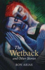 Wetback and Other Stories