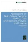 Applications in Multi-Criteria Decision Making, Data Envelopment Analysis, and Finance (Applications of Management Science)