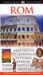 Rom : arkitektur, restauranger, historia, kyrkor, turer