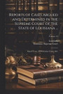 Reports of Cases Argued and Determined in the Supreme Court of the State of Louisiana