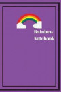 Rainbow Notebook: Unlined Notebook with Purple Color Cover: Unlined Notebook -120 Pages -With Purple Color Cover