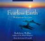 Fearless Earth: Meditations for Gaia