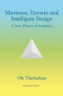 Martinus, Darwin and intelligent design : a new theory of evolution