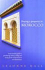 Buying a Property in Morocco - Your essential guide to purchasing, letting, selling and living in the world's hottest new destination