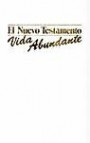 El Nuevo Testamento, Vida Abundante-RV 1989
