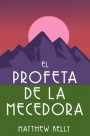 El profeta de la mecedora (The Rocking Chair Prophet Spanish Edition)