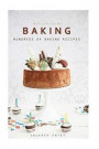 Baking: Hundreds of Baking Recipes. 575 Recipes: Volume 1 (Baking Cookbooks, Baking Recipes, Baking Books, Baking Bible, Baking Basics, Desserts, Cakes, Chocolate, Cookies)