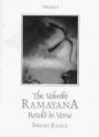 The Valmiki Ramayana: Retold in Verse (Valmiki Ramayana)