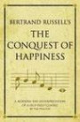 Bertrand Russell's the Conquest of Happiness: A Modern-day Interpretation of a Self-help Classic (Infinite Success Series)