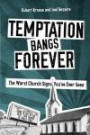Temptation Bangs Forever: The Worst Church Signs You've Ever Seen