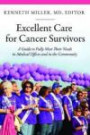 Excellent Care for Cancer Survivors: A Guide to Fully Meet Their Needs in Medical Offices and in the Community (The Praeger Series on Contemporary Health and Living)