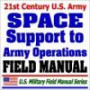 21st Century U.S. Army Space Support to Army Operations Field Manual (FM 100-18) - Defense Department Space Policy, Military Space Systems