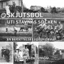 Skjutsbol uti Stavnäs socken Del 2: - en berättelse i fotoformat