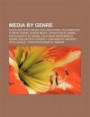 Media by Genre: Black-And-White Media, Documentaries, Documentary Films by Genre, Humor Media, Literature by Genre, Photography by Gen
