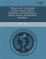 Women's Self-Writing and Medical Science: Harriet Martineau, Charlotte Bronte, Harriet Jacobs, and Elizabeth Stoddard