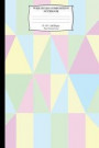 Wide Ruled Composition Notebook 6'x 9.' 120 Pages. Pastel Colored Cover: Abstract Geometric Shapes Pastels Design Cover. Notebook Composition Book Wid