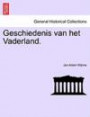 Geschiedenis van het Vaderland. TWEEDE DEEL. (Dutch Edition)