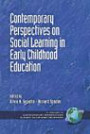 Contemporary Perspectives on Social Learning in Early Childhood Education (Contemporary Perspectives in Early Childhood Education)