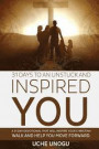 31 Days to an Unstuck and Inspired You: A 31 day devotional that will inspire your Christian walk and help you move forward