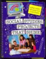 Social Studies Projects That Shine (Information Explorer: Super Smart Information Strategies)