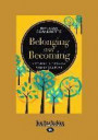 Belonging and Becoming