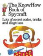 The KnowHow Book of Spycraft