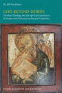 God Beyond Words: Christian Theology and the Spiritual Experiences of People with Profound Intellectual Disabilities (Studies in Religion and Theology)