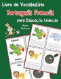 Livro de Vocabulário Português Francês para Educação Crianças: Livro infantil para aprender 200 Português Francês palavras básicas