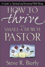 How to Thrive as a Small-Church Pastor