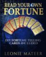 Read Your Own Fortune: "Do-It-Yourself" Fortune Telling Cards-included (Volume 1)