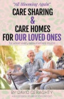 Care Sharing &; Care Homes for Our Loved Ones