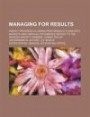 Managing for Results: Agency Progress in Linking Performance Plans with Budgets and Financial Statements: Report to the Ranking Minority Mem