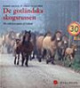 De gotländska skogsrussen = Russ, the wild forest ponies of Gotland