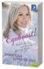 Egoboost! : Blondinbellas överlevnadsguide för unga tjejer