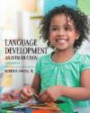 Language Development: An Introduction with Enhanced Pearson eText -- Access Card Package (9th Edition)