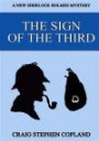 The Sign of the Third - Large Print: A New Sherlock Holmes Mystery (New Sherlock Holmes Mysteries) (Volume 5)