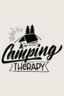 Camping Therapy: Lined Journal for Camping - Campers Road Trip - Mountain Adventure Travel RV Outdoors - great for Diary, Notes, To Do