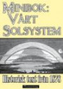 Minibok: Vårt solsystem 1878