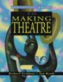 Essential Guide to Making Theatre (Essential Guides for Performing Arts)
