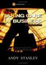 Taking Care of Business Study Guide : Finding God at Work (Northpoint Resources)