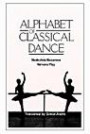 Alphabet of Classical Dance: 12th to 19th Century