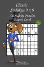 Classic Sudoku 9x9 - Expert Level - N°12: 100 Expert Sudoku Puzzles - Format easy to use and to take everywhere (6'x9')
