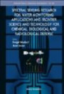 Spectral Sensing Research for Water Monitoring Applications and Frontier Science and Frontier Science, and Technology for Chemical, Biological and Radiological ... (Selected Topics in Electronics and Systems)