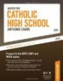 Master The Catholic High School Entrance Exams - 2011: Prepare for the TACHS, COOP, and HSPT (Master the Catholic High School Entrance Examinations)